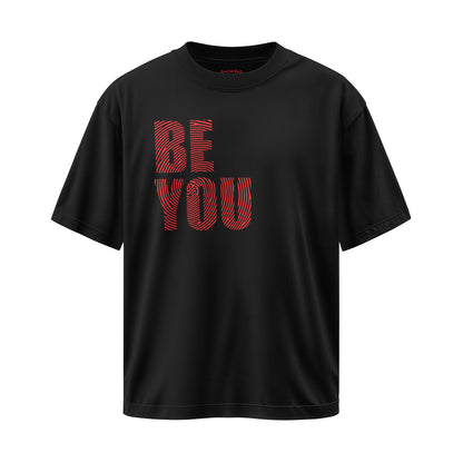 Oversize - “Be You” Statement Edition
