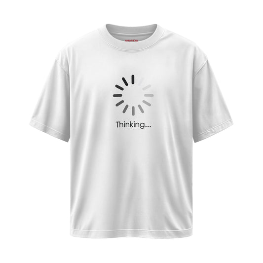 Oversize - “Thinking…” Minimal Mood Edition