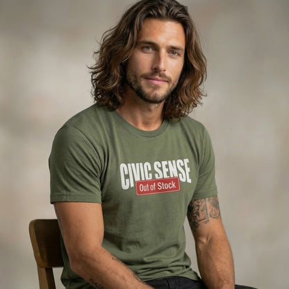 “Civic Sense – Out of Stock” Humor Edition (Bottle Green)