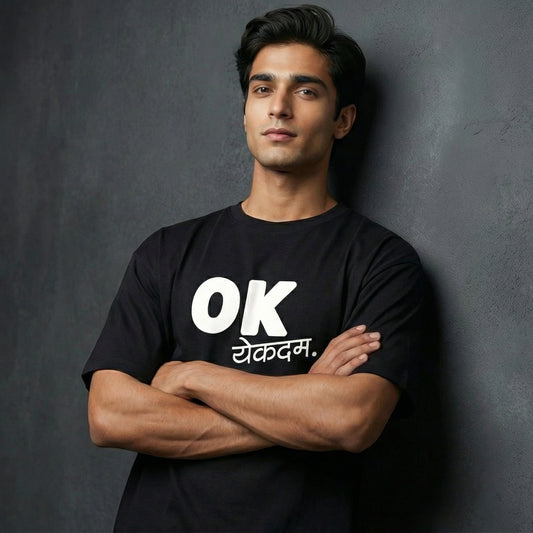 Oversize - “OK येकदम” Marathi Attitude Edition