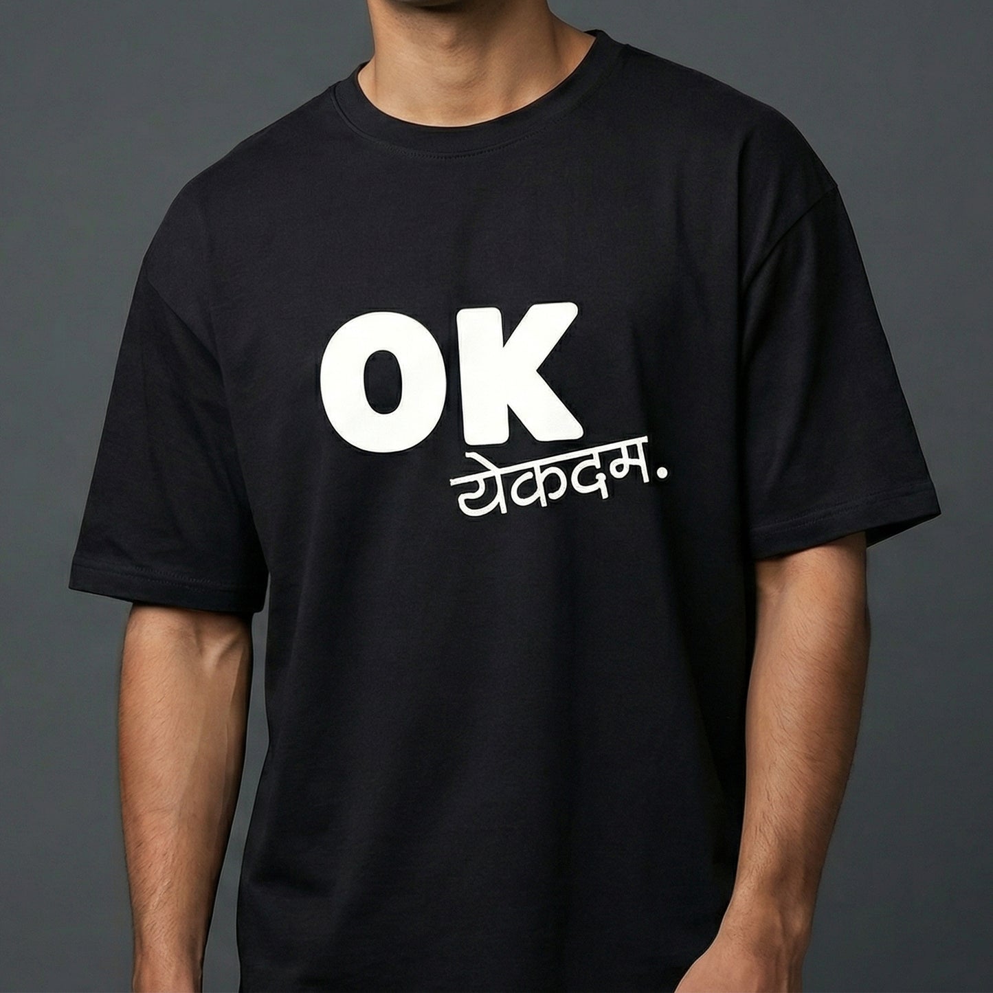 Oversize - “OK येकदम” Marathi Attitude Edition